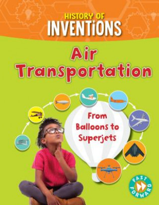 Book Air Transportation: From Balloons to Superjets Tracey Kelly