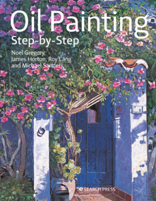 Книга Oil Painting Step-by-Step Noel Gregory