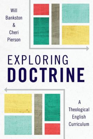 Kniha Exploring Doctrine Will Bankston