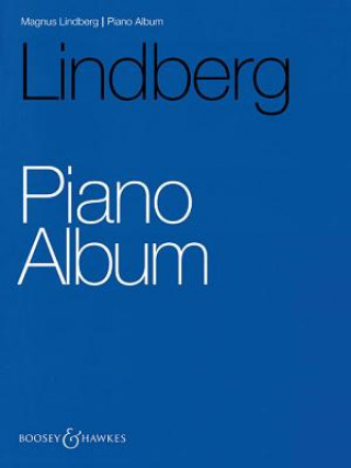 Carte Piano Album: Piano Magnus Lindberg