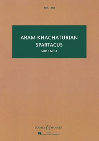 Carte Spartacus - Suite No. 4: Hawkes Pocket Score 1602 Aram Khachaturian