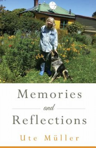 Kniha Memories and Reflections Ute Muller