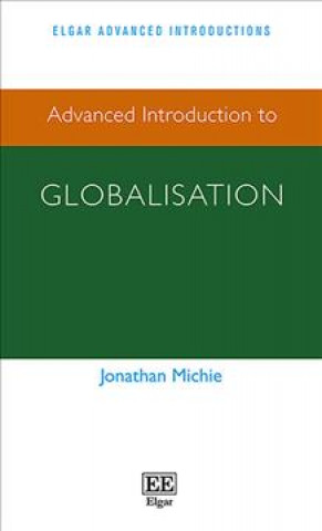Carte Advanced Introduction to Globalisation Jonathan Michie