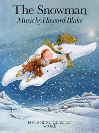 Kniha The Snowman: For String Quartet Howard Blake