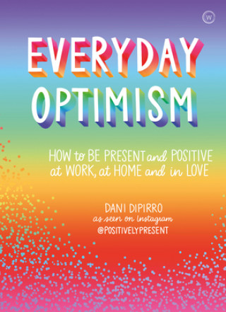 Kniha Everyday Optimism Dani Dipirro