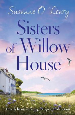 Kniha Sisters of Willow House Susanne O'Leary