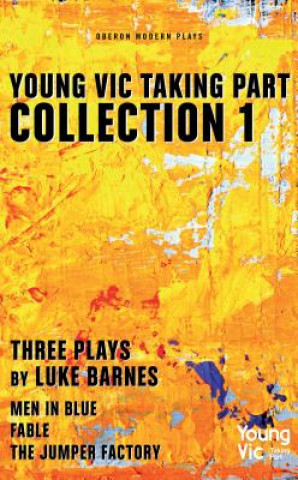 Книга Young Vic Taking Part Collection 1 Luke Barnes