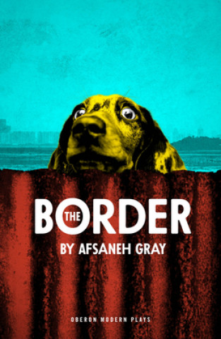 Knjiga Border Afsaneh (Author) Gray