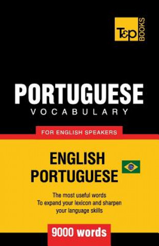 Carte Portuguese vocabulary for English speakers - English-Portuguese - 9000 words Andrey Taranov