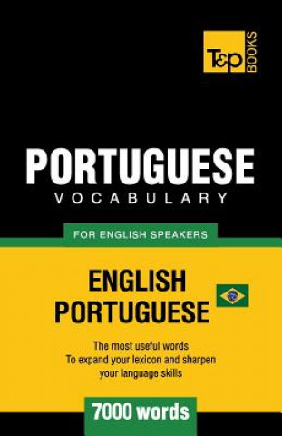 Könyv Portuguese vocabulary for English speakers - English-Portuguese - 7000 words Andrey Taranov