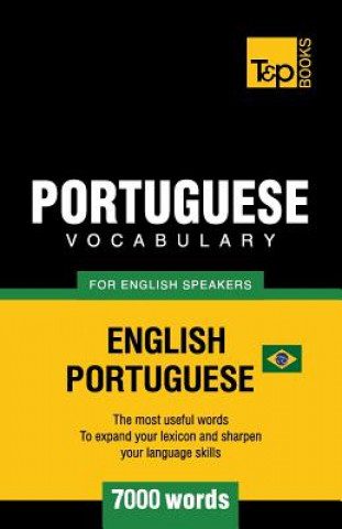 Book Portuguese vocabulary for English speakers - English-Portuguese - 7000 words Andrey Taranov