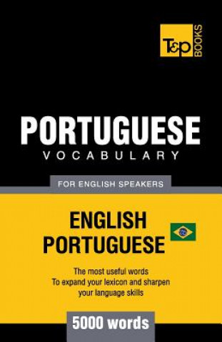 Carte Portuguese vocabulary for English speakers - English-Portuguese - 5000 words Andrey Taranov
