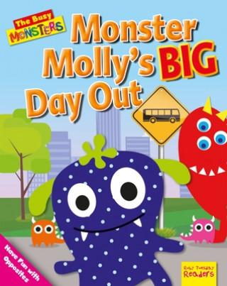 Kniha Monster Molly's Big Day Out: Have Fun with Opposites Dee Reid