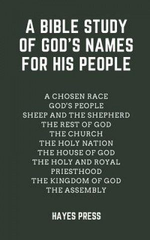 Książka A Bible Study of God's Names for His People Hayes Press