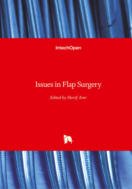 Knjiga Issues in Flap Surgery Sherif Amr