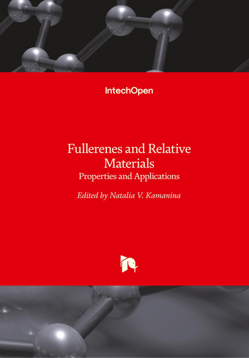 Knjiga Fullerenes and Relative Materials Natalia Kamanina