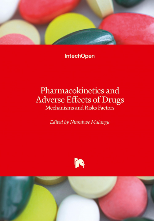 Könyv Pharmacokinetics and Adverse Effects of Drugs Ntambwe Malangu