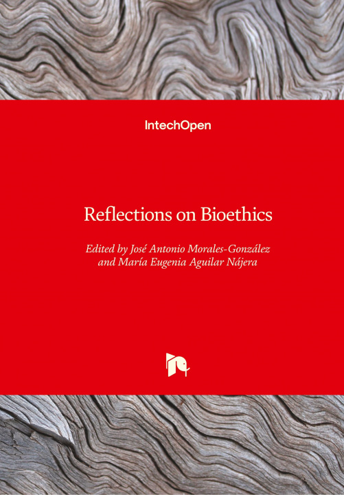 Boek Reflections on Bioethics Jose Antonio Morales-Gonzalez