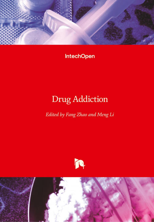 Kniha Drug Addiction Fang Zhao