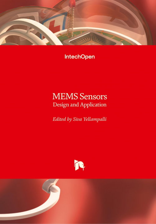 Kniha MEMS Sensors Siva Yellampalli