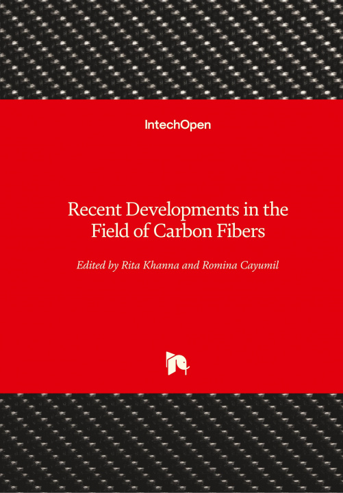 Kniha Recent Developments in the Field of Carbon Fibers Rita Khanna