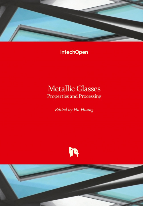 Knjiga Metallic Glasses Hu Huang