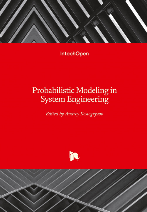 Knjiga Probabilistic Modeling in System Engineering Andrey Kostogryzov