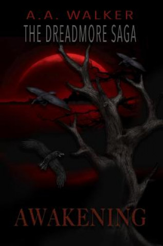 Knjiga Awakening A. A. Walker