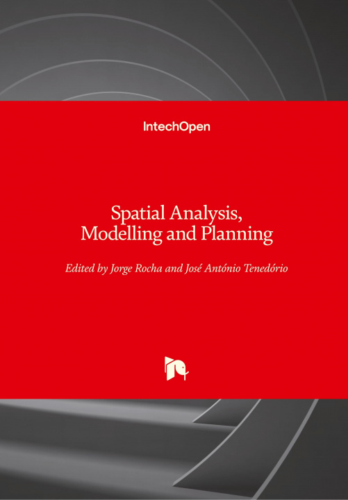 Book Spatial Analysis, Modelling and Planning Jorge Rocha