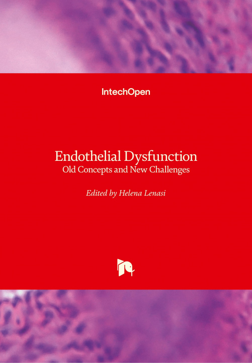 Knjiga Endothelial Dysfunction Helena Lenasi