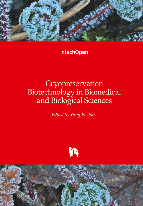 Carte Cryopreservation Biotechnology in Biomedical and Biological Sciences Yusuf Bozkurt