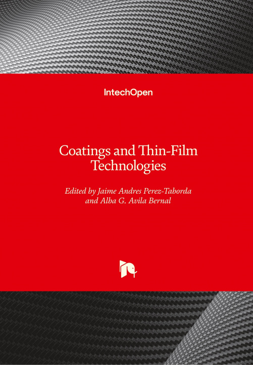 Книга Coatings and Thin-Film Technologies Jaime Andres Perez Taborda