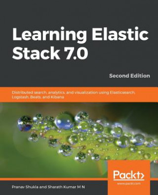 Carte Learning Elastic Stack 7.0 Pranav Shukla