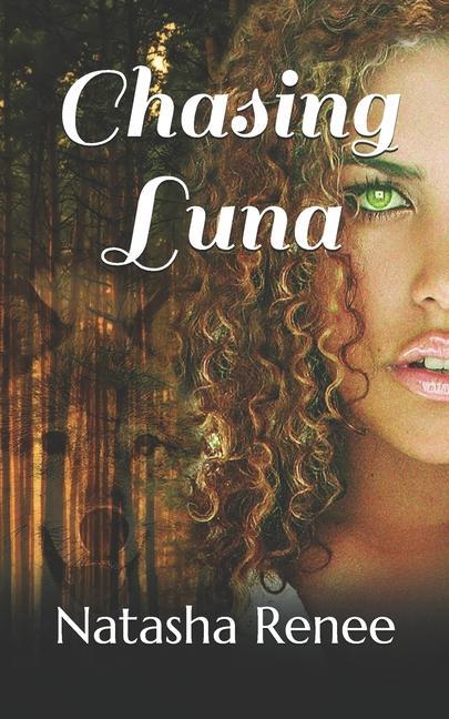 Book Chasing Luna Natasha Renee