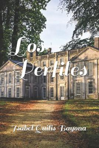 Buch Los Perfiles Isabel Quilis Bayona