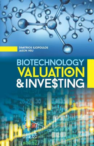 Könyv Biotechnology Valuation & Investing Jason Hsu