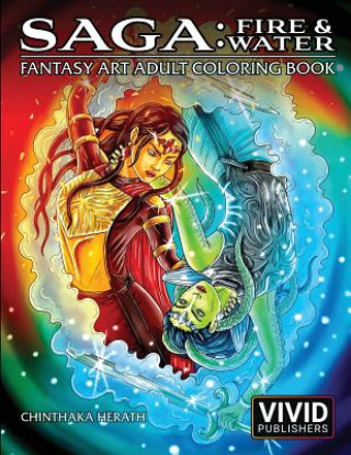 Kniha Saga: Fire & Water: Fantasy Art Adult Coloring Book Intense Media