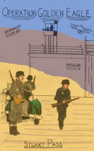 Βιβλίο Operation Golden Eagle Stuart Pass