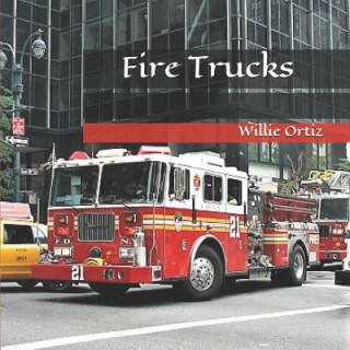 Knjiga Fire Trucks Willie Ortiz