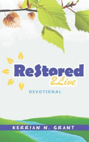 Libro Restored2live Devotional Kerrian Natoya Grant