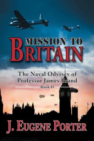 Kniha Mission to Britain J. Eugene Porter