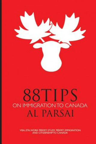 Книга 88 Tips on Immigration to Canada Al Parsai