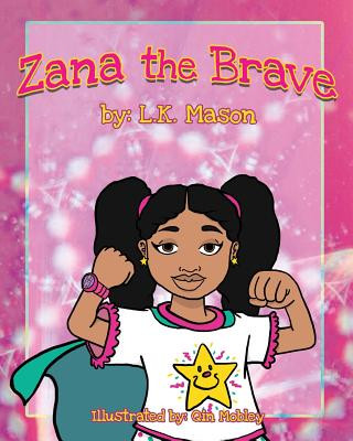 Könyv Zana the Brave L. K. Mason