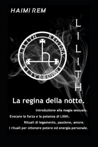 Kniha Lilith, La Regina Della Notte Haimi Rem