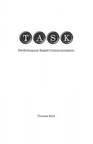 Kniha Task: Performance Based Communication Carl Paoli