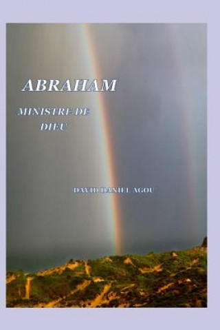 Carte Abraham l'Hebreu - Ministre de Dieu David Daniel Agou