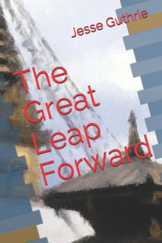 Buch The Great Leap Forward Jesse Guthrie