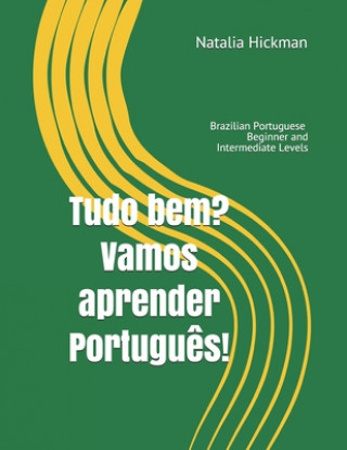 Книга Tudo bem? Vamos aprender Portugues! Natalia Hickman