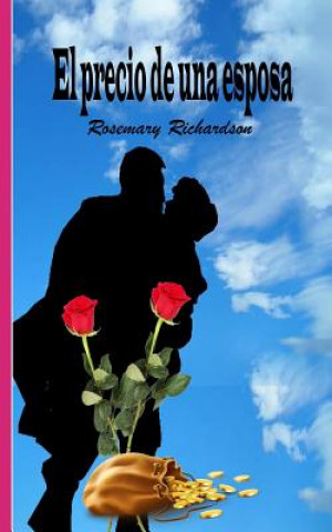 Knjiga El Precio de Una Esposa Rosemary Richardson