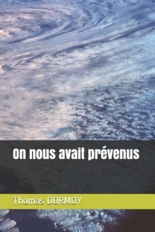 Book On nous avait prévenus Thomas Dormoy